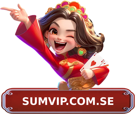 Sumvip - Cổng game đổi thưởng HOT nhất Châu Á năm 2025